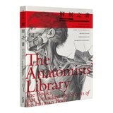 解剖之書:從古埃及到現代，300+史上重要的人體構造繪畫與醫療史