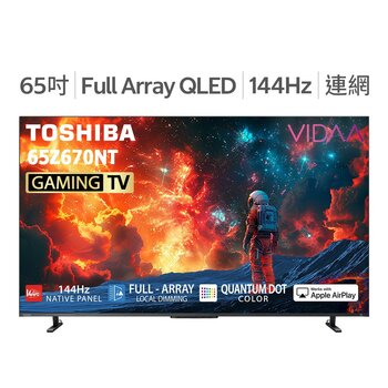 東芝 Regza 65型 4K QLED 144Hz 全陣列背光智慧顯示器65Z670NT 東芝 Regza 65型 4K QLED 144Hz 全陣列背光智慧顯示器65Z670NT
